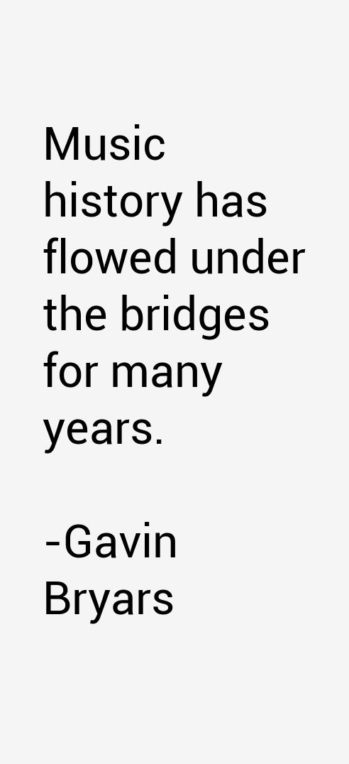 Gavin Bryars Quotes