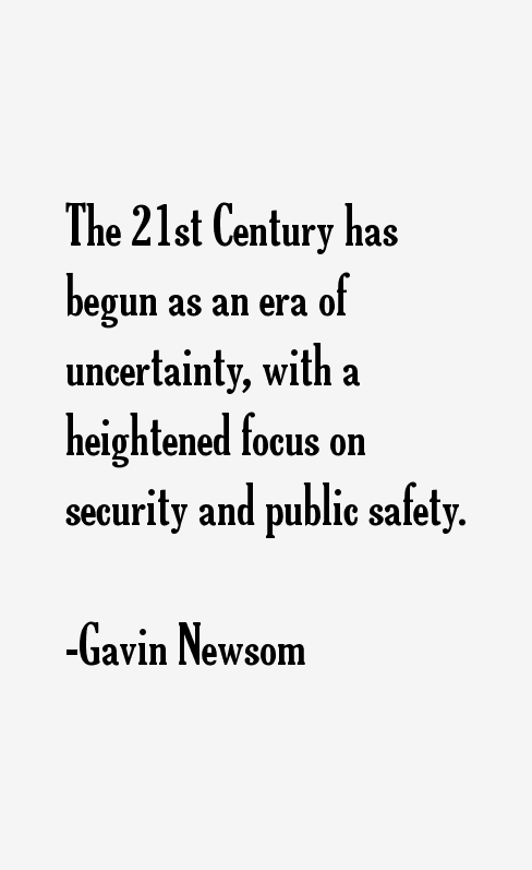 Gavin Newsom Quotes