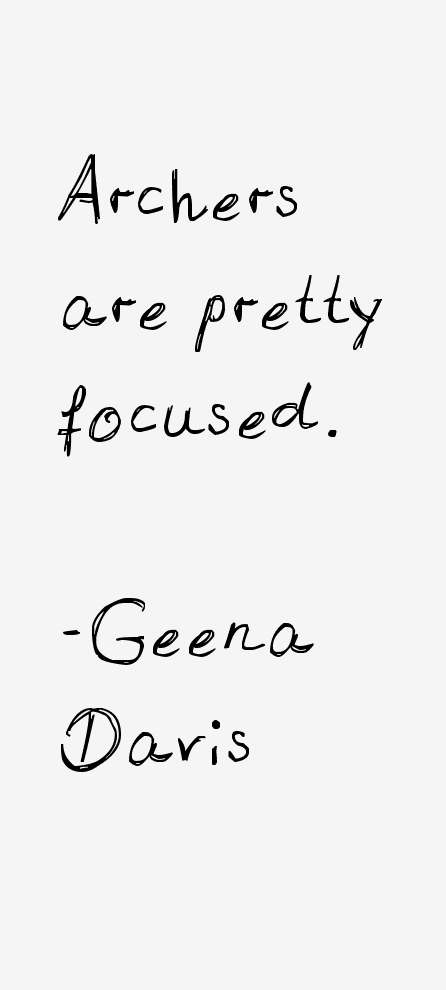 Geena Davis Quotes