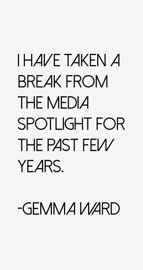 Gemma Ward Quotes