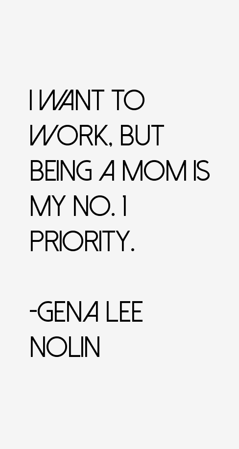 Gena Lee Nolin Quotes