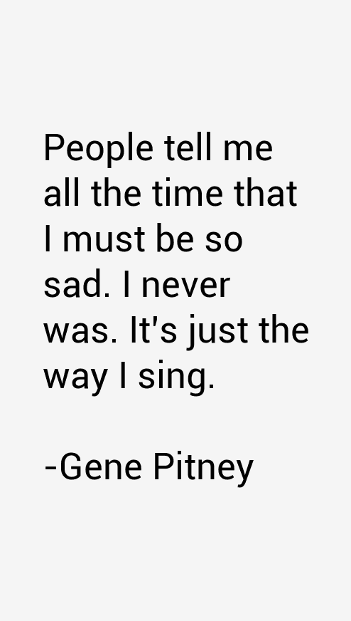 Gene Pitney Quotes