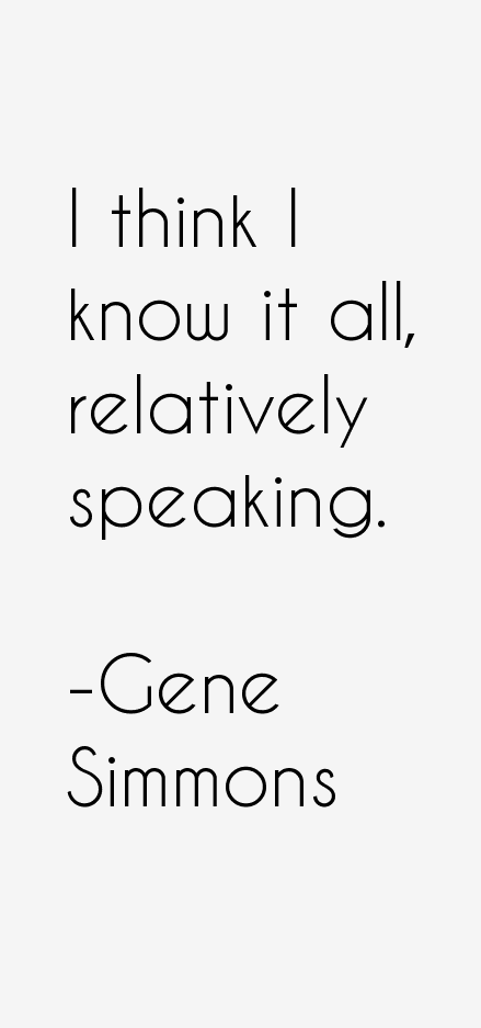 Gene Simmons Quotes