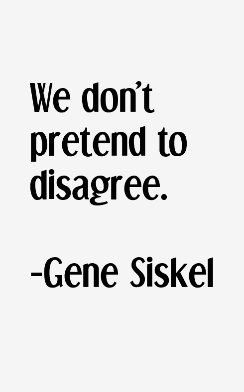 Gene Siskel Quotes