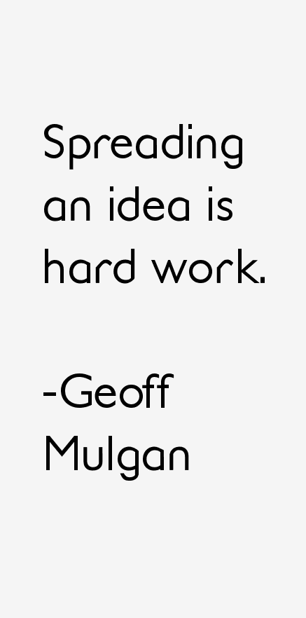 Geoff Mulgan Quotes