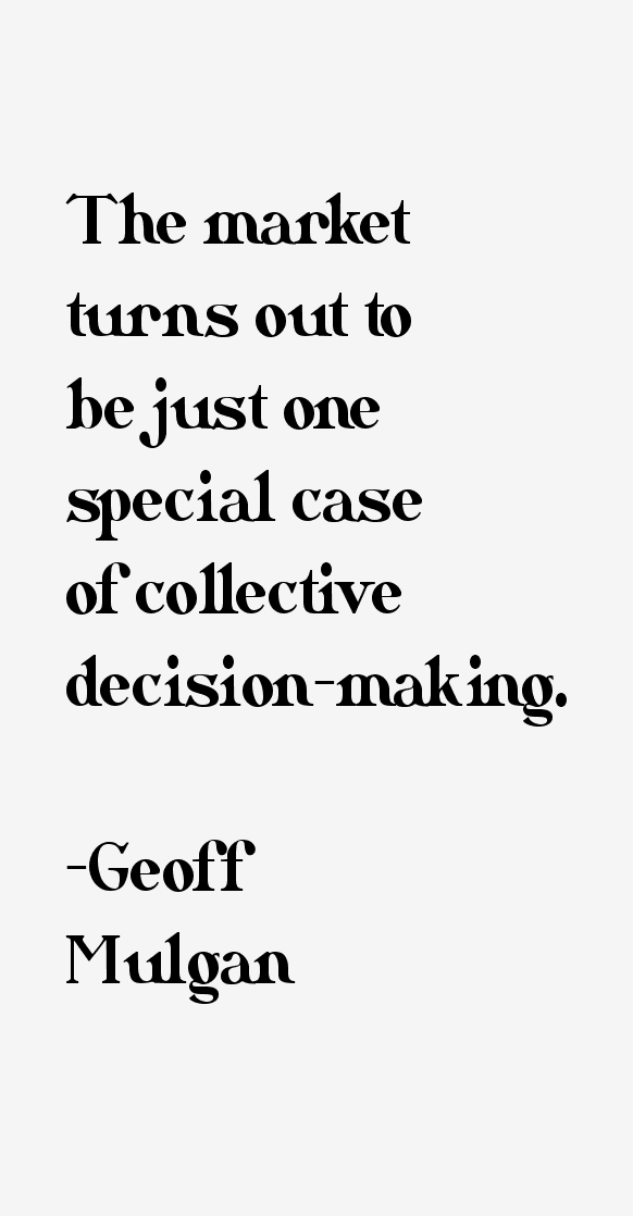 Geoff Mulgan Quotes
