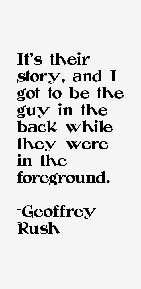 Geoffrey Rush Quotes