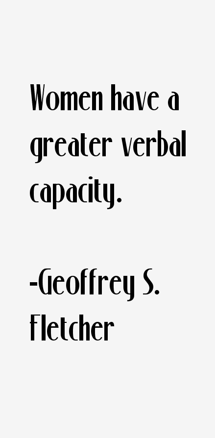Geoffrey S. Fletcher Quotes