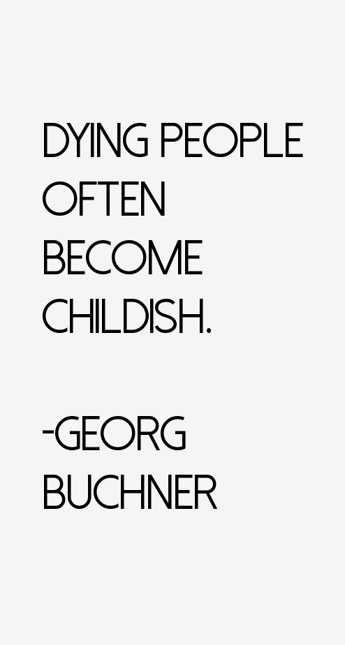 Georg Buchner Quotes