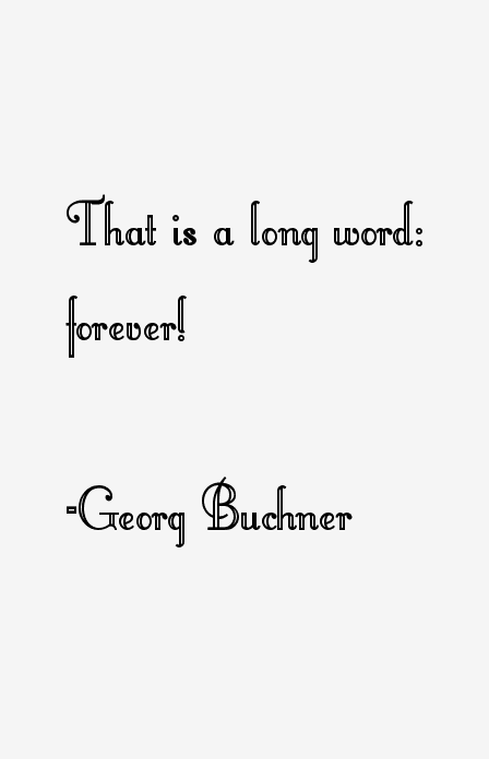 Georg Buchner Quotes