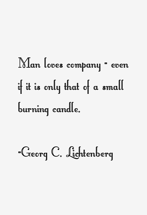 Georg C. Lichtenberg Quotes