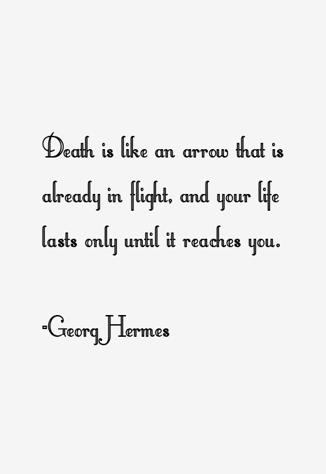 Georg Hermes Quotes