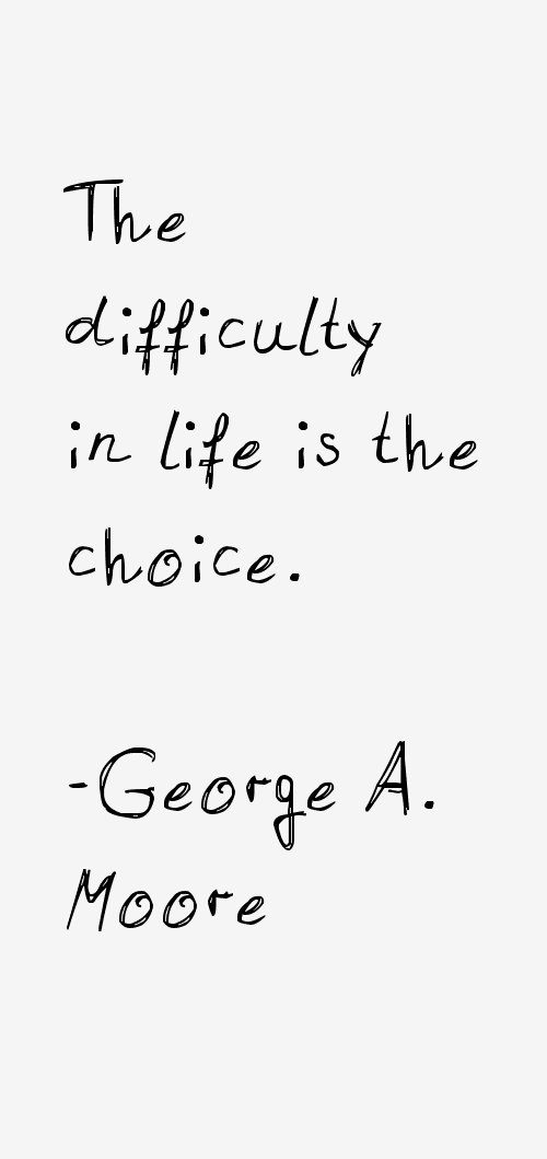 George A. Moore Quotes