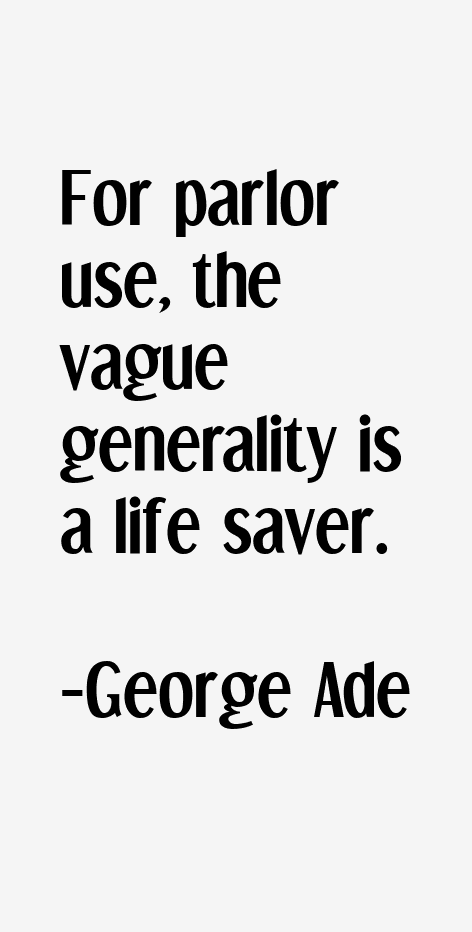 George Ade Quotes