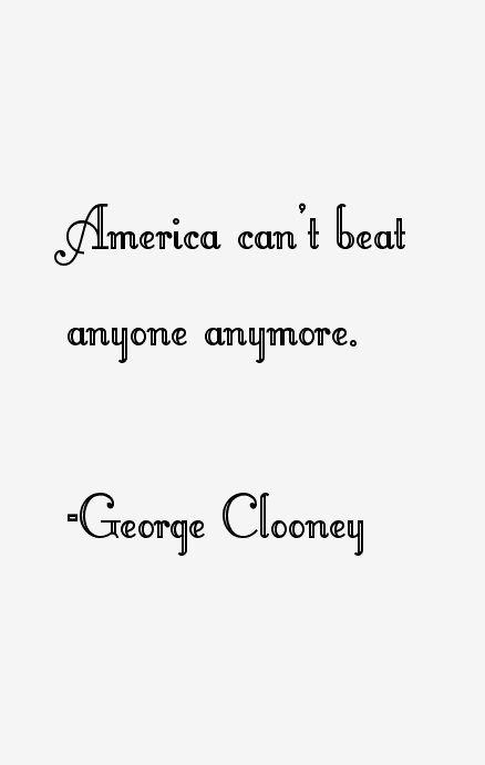 George Clooney Quotes