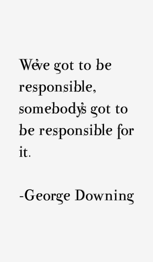 George Downing Quotes