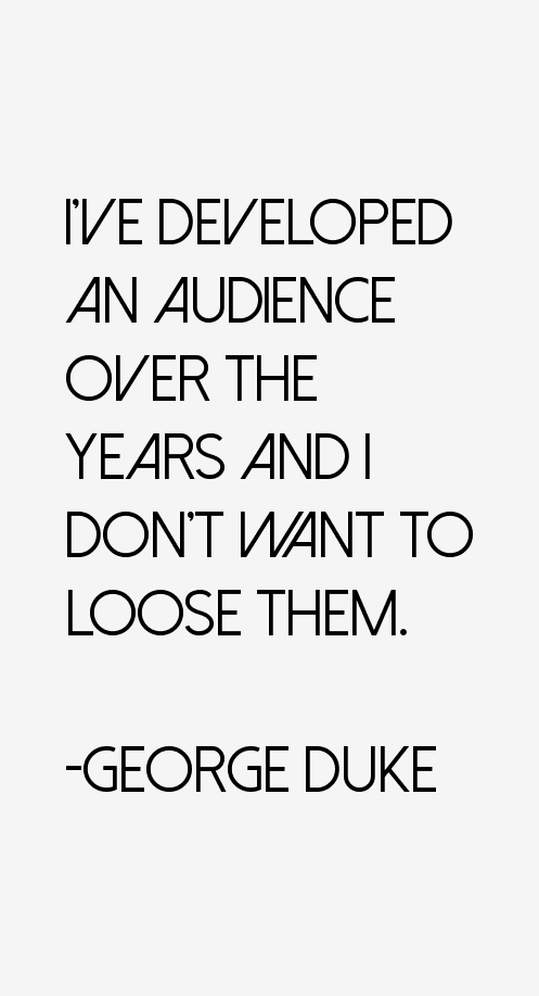 George Duke Quotes