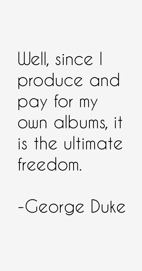 George Duke Quotes