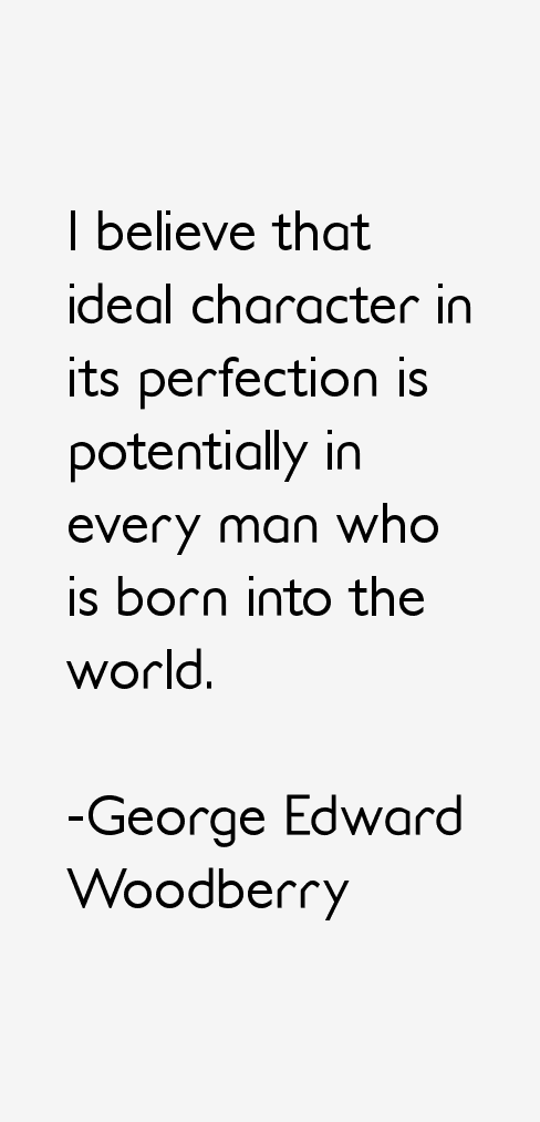 George Edward Woodberry Quotes