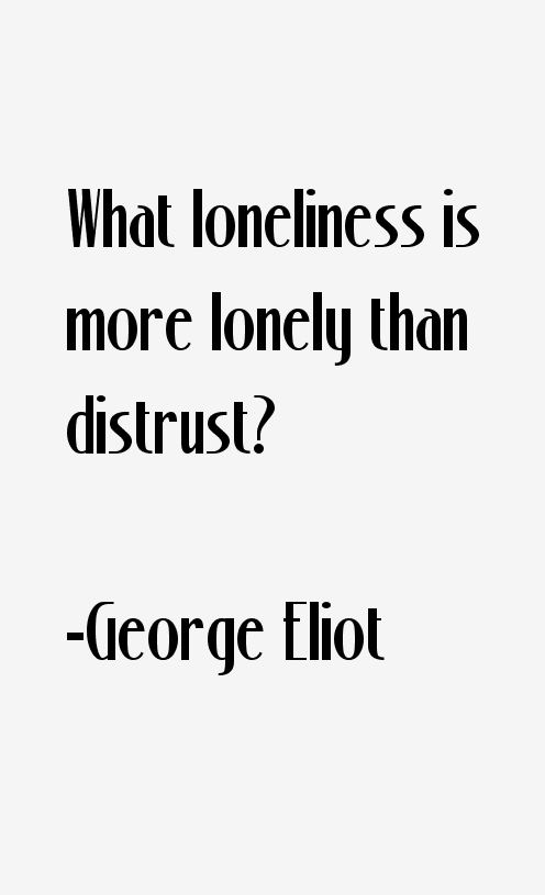 George Eliot Quotes & Sayings (Page 4)
