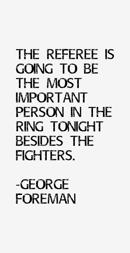 George Foreman Quotes