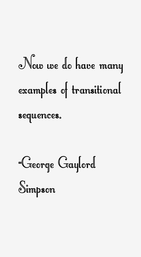 George Gaylord Simpson Quotes