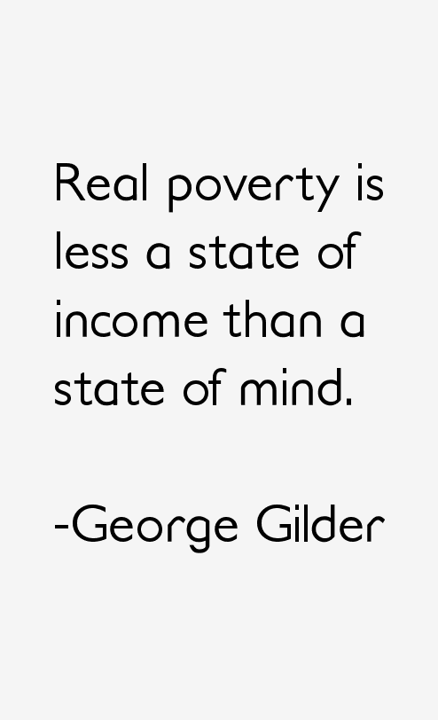 George Gilder Quotes