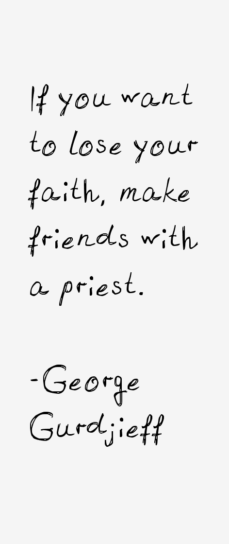 George Gurdjieff Quotes