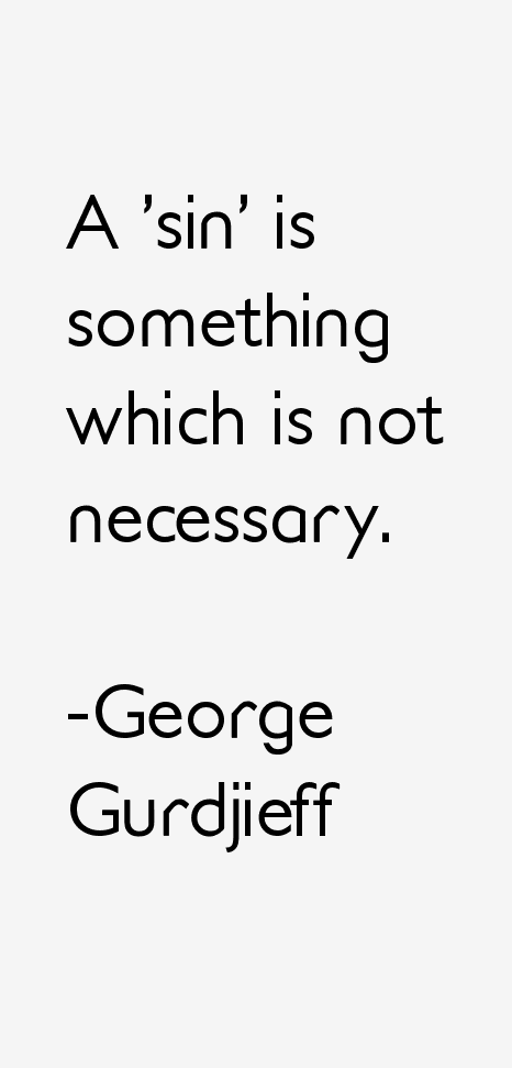 George Gurdjieff Quotes