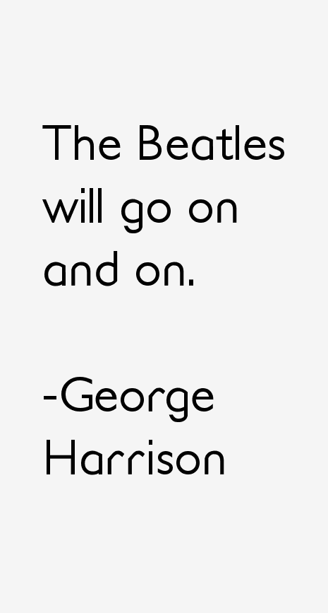 George Harrison Quotes