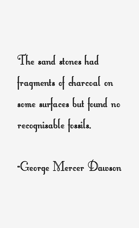 George Mercer Dawson Quotes