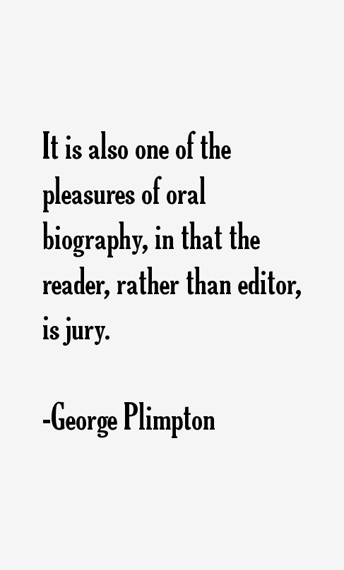 George Plimpton Quotes