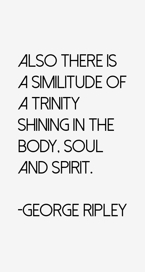 George Ripley Quotes