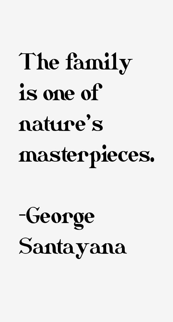 George Santayana Quotes