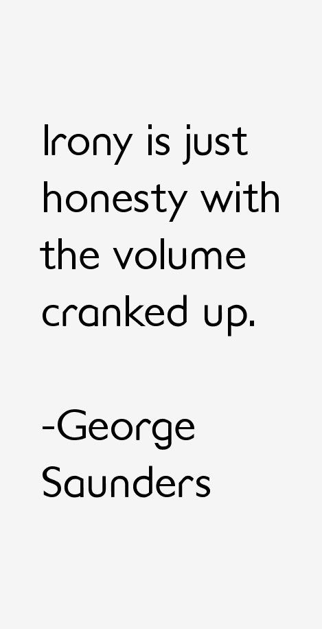 George Saunders Quotes