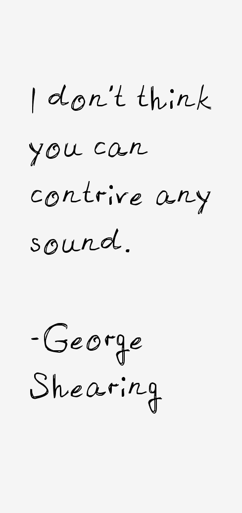 George Shearing Quotes