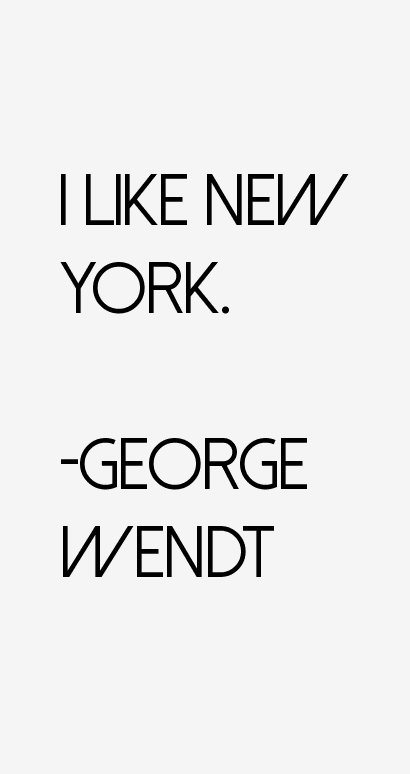 George Wendt Quotes