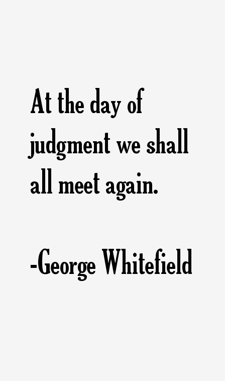 George Whitefield Quotes