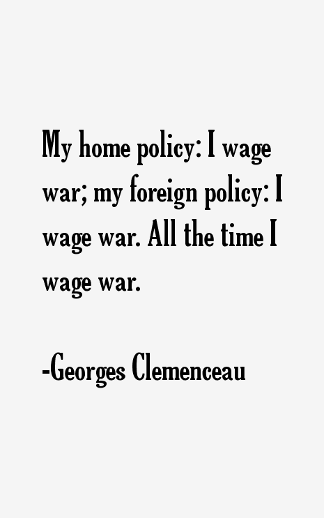 Georges Clemenceau Quotes