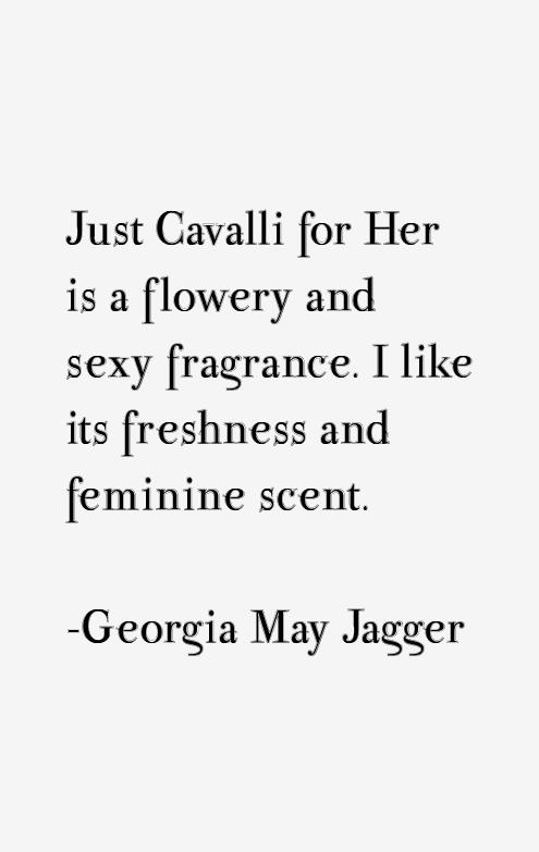 Georgia May Jagger Quotes