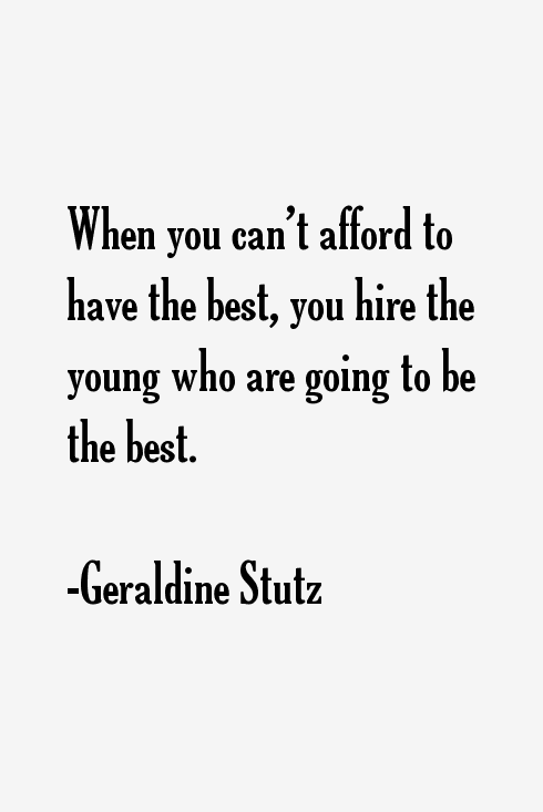 Geraldine Stutz Quotes