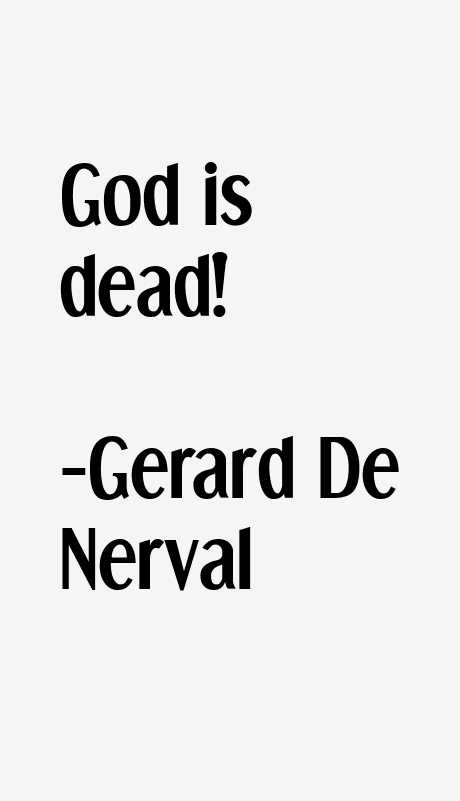 Gerard De Nerval Quotes