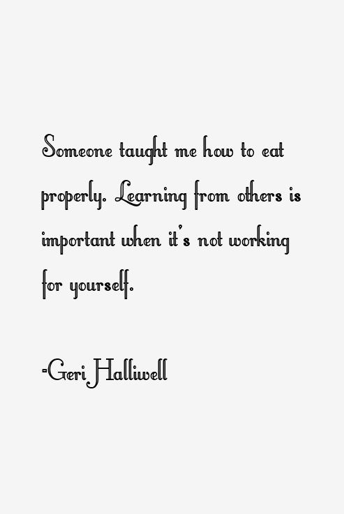 Geri Halliwell Quotes