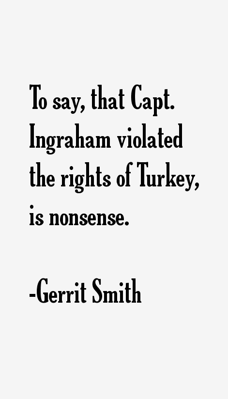 Gerrit Smith Quotes