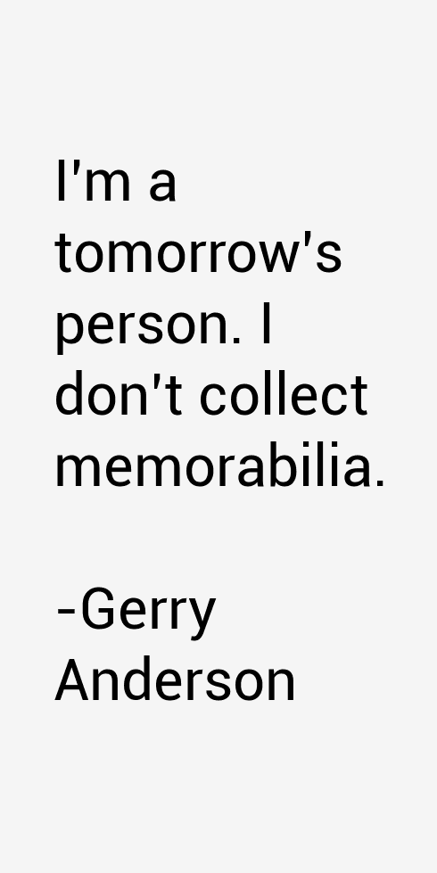 Gerry Anderson Quotes