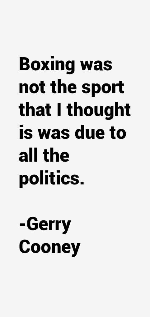 Gerry Cooney Quotes