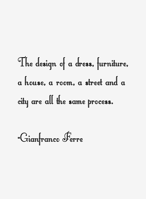 Gianfranco Ferre Quotes