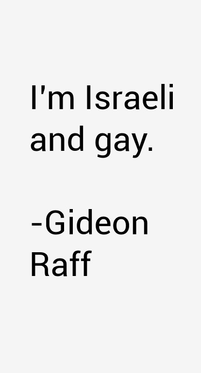 Gideon Raff Quotes