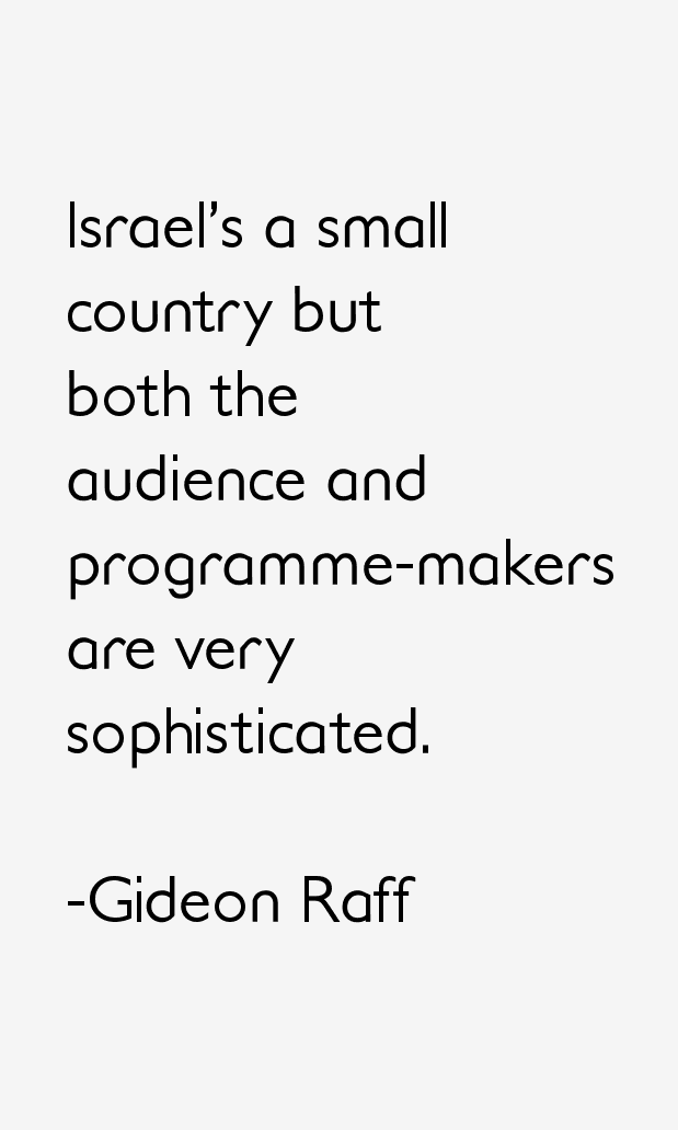 Gideon Raff Quotes