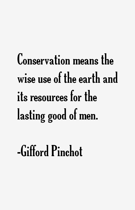 Gifford Pinchot Quotes